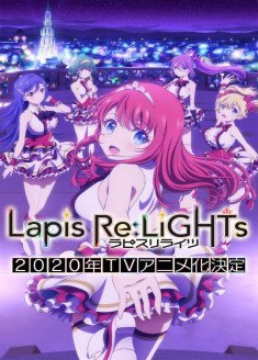 Lapis Re :LiGHTs streaming vostfr